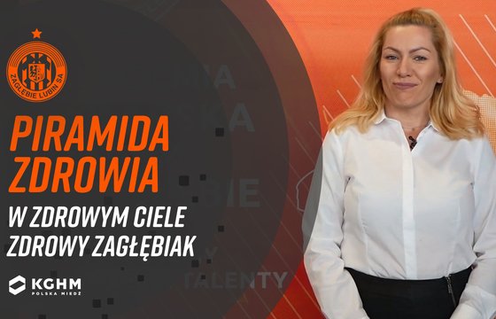 Piramida zdrowia | W zdrowym ciele, zdrowy Zagłębiak!