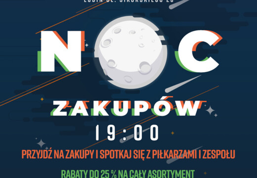 Noc zakupów w FanShopie Zagłębia w Cuprum Arenie!