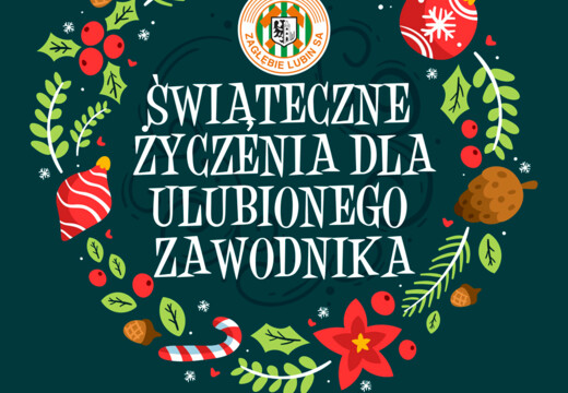 Złóż świąteczne życzenia swojemu ulubionemu zawodnikowi KGHM Zagłębia i zgarnij atrakcyjne nagrody! 
