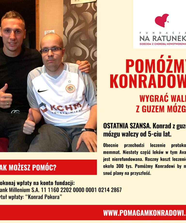 Miedziowa mobilizacja! Konrad Pokora potrzebuje naszego wsparcia! Miedziowa mobilizacja! Konrad Pokora potrzebuje naszego wsparcia!