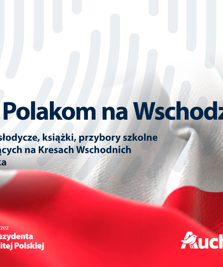 Razem wesprzyjmy Akcję Pomocy Polakom na Wschodzie!