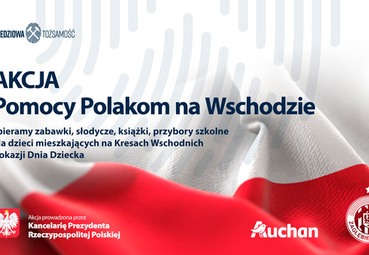 Razem wesprzyjmy Akcję Pomocy Polakom na Wschodzie!