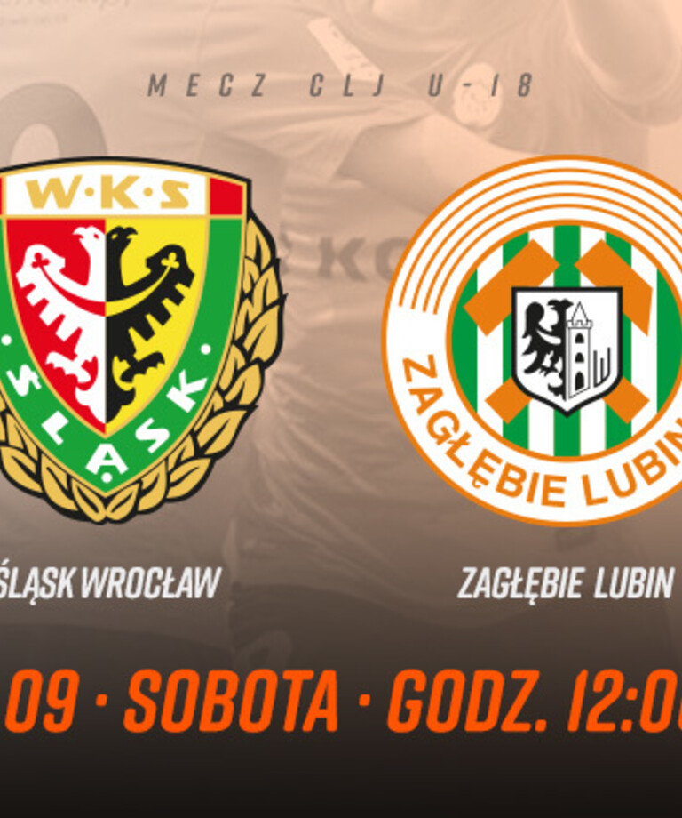 CLJ U-18 Wygrana ze Śląskiem. Zagłębie liderem.