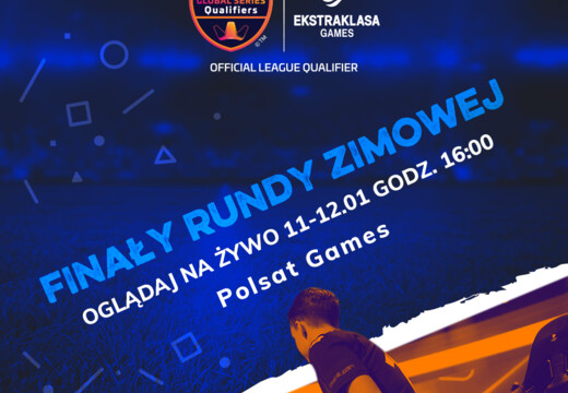 Ekstraklasa Games | Finały rundy zimowej