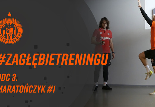 Maratończyk cz. I | #ZagłębieTreningu