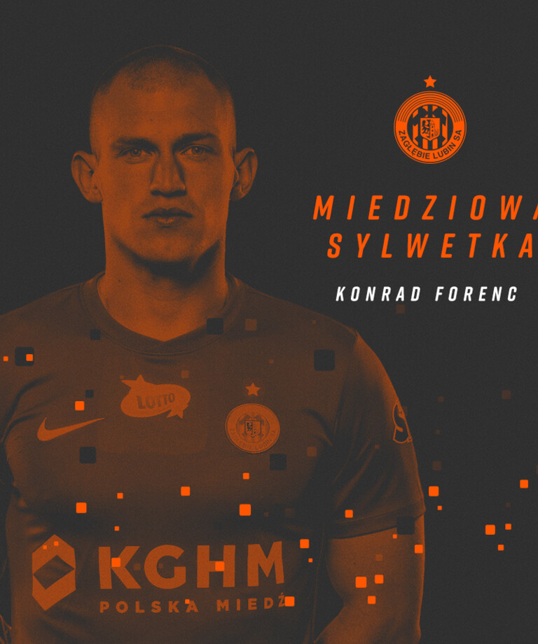 Konrad Forenc - lubiński wojownik | #MiedziowaSylwetka Konrad Forenc - lubiński wojownik | #MiedziowaSylwetka