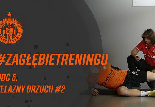 Żelazny Brzuch cz. II | #ZagłębieTreningu