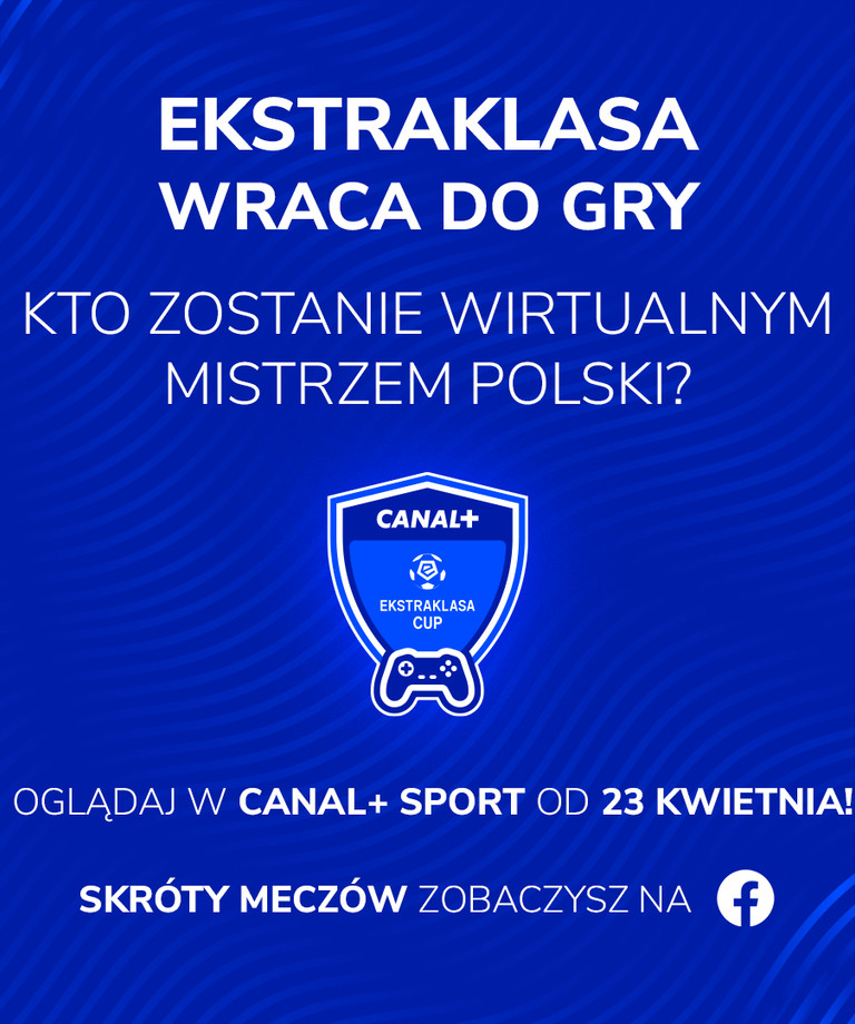 CANAL+ Ekstraklasa Cup 2020 – piłkarze powalczą na wirtualnych boiskach