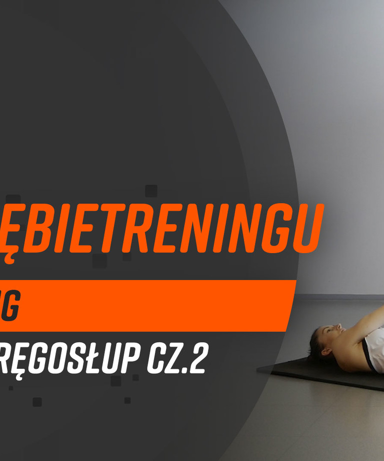 30-minut dla ZDROWEGO KRĘGOSŁUPA | #ZagłębieTreningu 30-minut dla ZDROWEGO KRĘGOSŁUPA | #ZagłębieTreningu