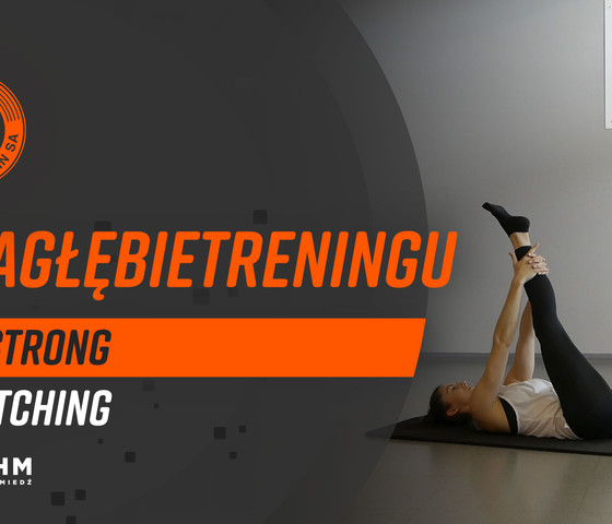 30-minutowy STRETCHING dla każdego | #ZagłębieTreningu