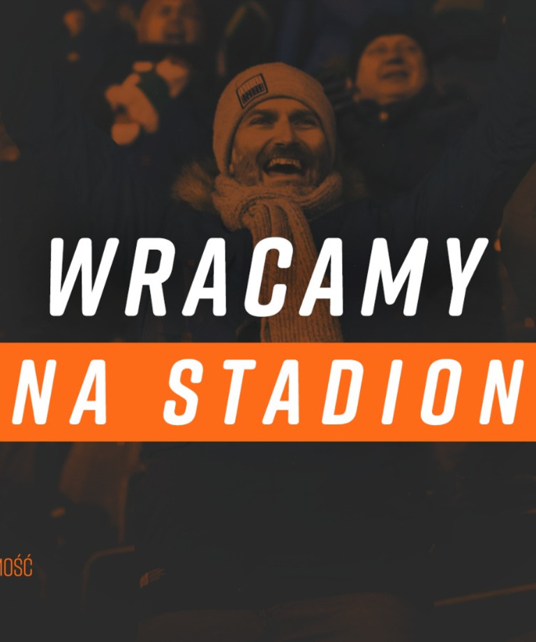 Wracamy na Stadion! Wracamy na Stadion!