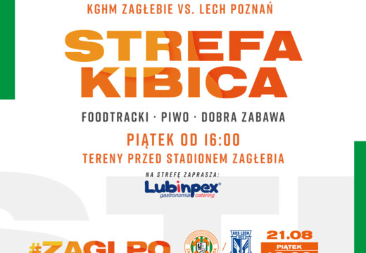 Specjalna strefa dla Kibiców przed meczem z Lechem 