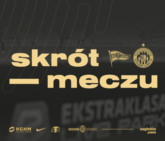 Skrót meczu Lechia - KGHM Zagłębie