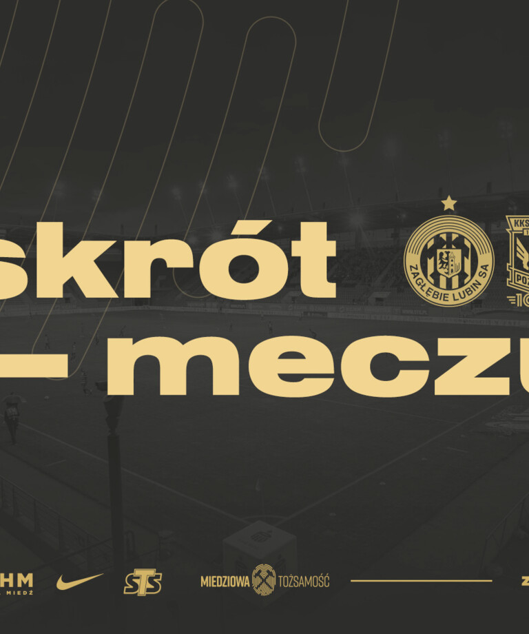 Skrót meczu KGHM Zagłębie Lubin - Lech Poznań Skrót meczu KGHM Zagłębie Lubin - Lech Poznań