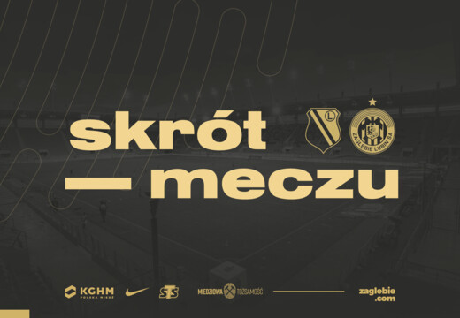 Skrót meczu Legia - KGHM Zagłębie