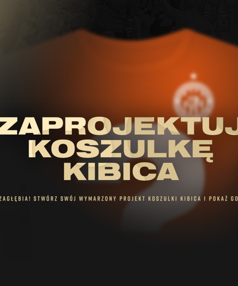 #Koszulka Kibica – Wasz projekt