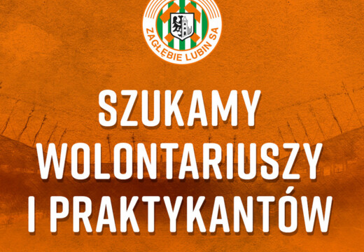 Zagłębie poszukuje stażystów, praktykantów i wolontariuszy