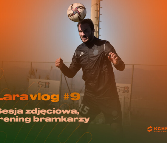 Sesja zdjęciowa, trening bramkarzy | #ZLaraVlog