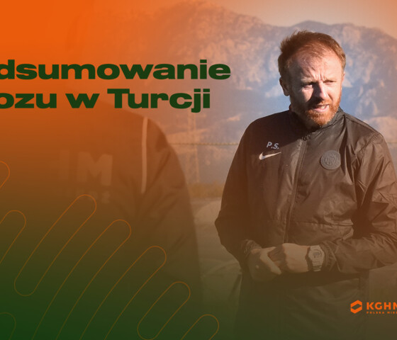 Piotr Stokowiec podsumował zgrupowanie w Larze