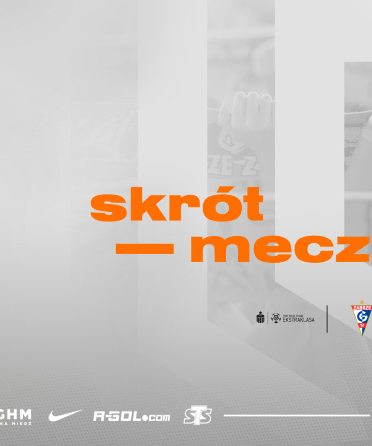 Skrót meczu Górnik Zabrze - KGHM Zagłębie Lubin 