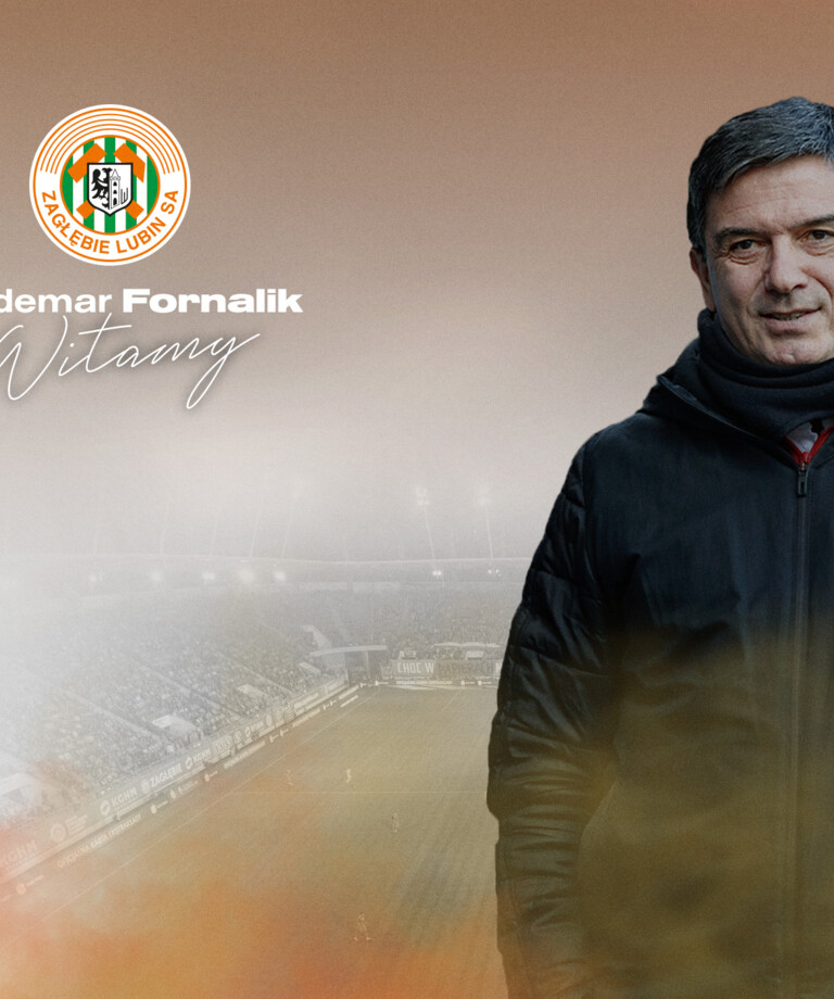 Waldemar Fornalik nowym trenerem KGHM Zagłębia Lubin! Waldemar Fornalik nowym trenerem KGHM Zagłębia Lubin!
