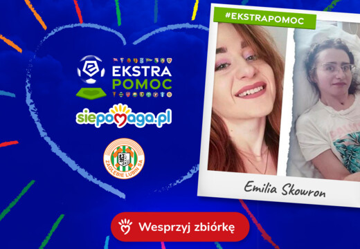 #Ekstrapomoc | Kluby Ekstraklasy wpierają Emilię!