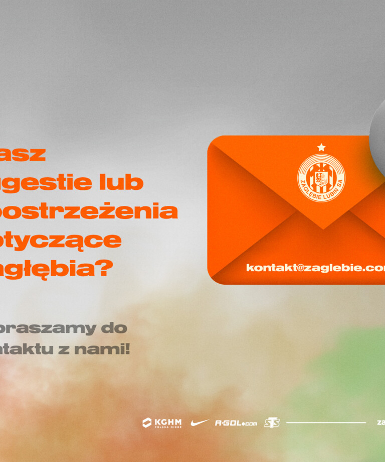 Masz sugestie lub spostrzeżenia dotyczące Zagłębia? Masz sugestie lub spostrzeżenia dotyczące Zagłębia?