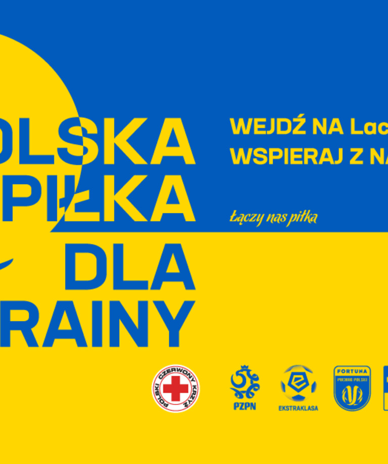 Polska piłka dla Ukrainy! Wspieramy naszych wschodnich Przyjaciół