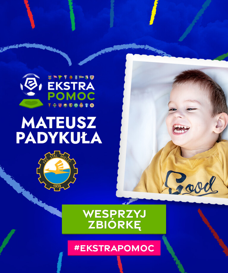 Stal Mielec organizuje #EkstraPomoc dla Mateuszka Stal Mielec organizuje #EkstraPomoc dla Mateuszka