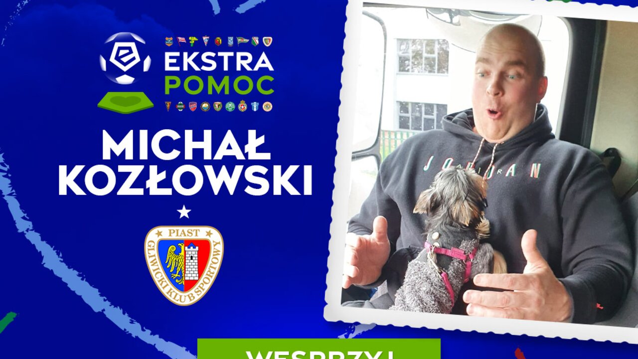 #EkstraPomoc | Kluby Ekstraklasy łączą siły, by pomóc Michałowi Kozłowskiemu #EkstraPomoc | Kluby Ekstraklasy łączą siły, by pomóc Michałowi Kozłowskiemu