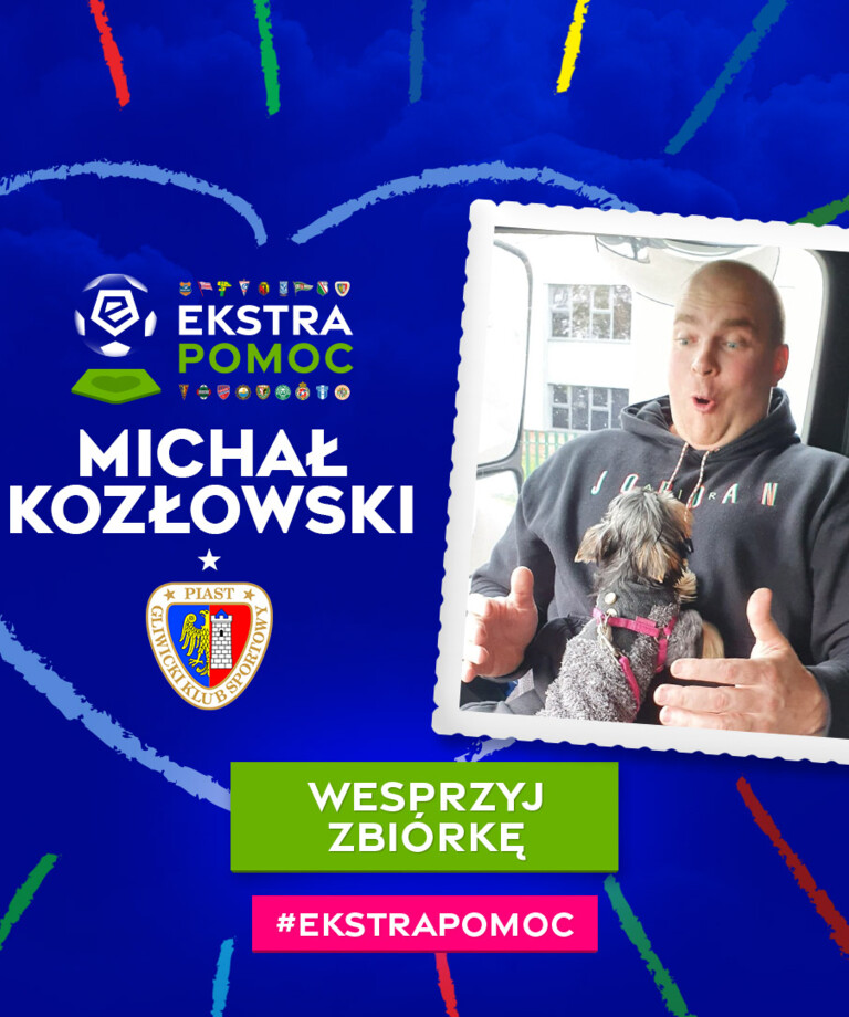 #EkstraPomoc | Kluby Ekstraklasy łączą siły, by pomóc Michałowi Kozłowskiemu