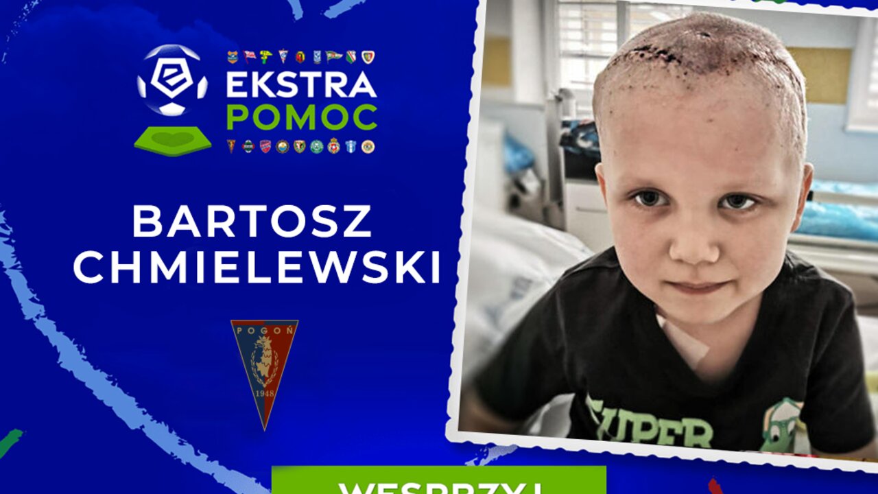 #EkstraPomoc | kluby Ekstraklasy wspierają Bartka z Polic