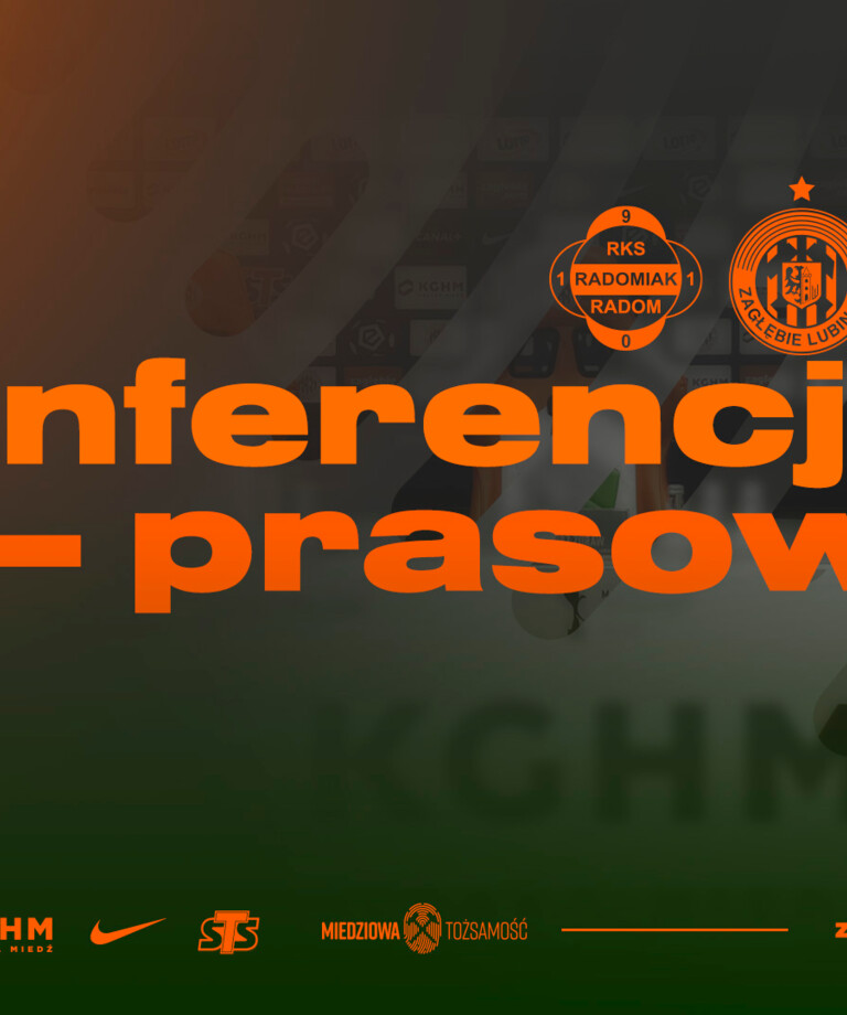 Konferencja prasowa po meczu z Radomiakiem Konferencja prasowa po meczu z Radomiakiem