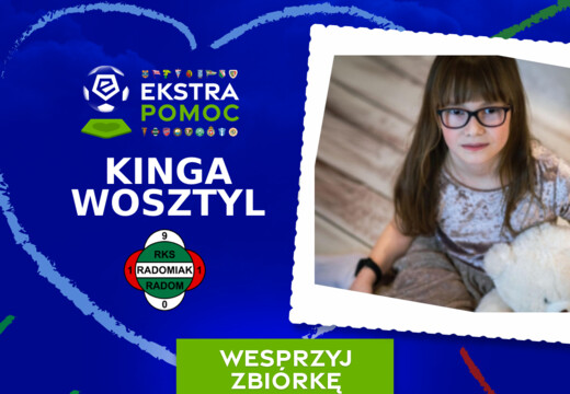 #EkstraPomoc - Kluby Ekstraklasy wspierają Kingę