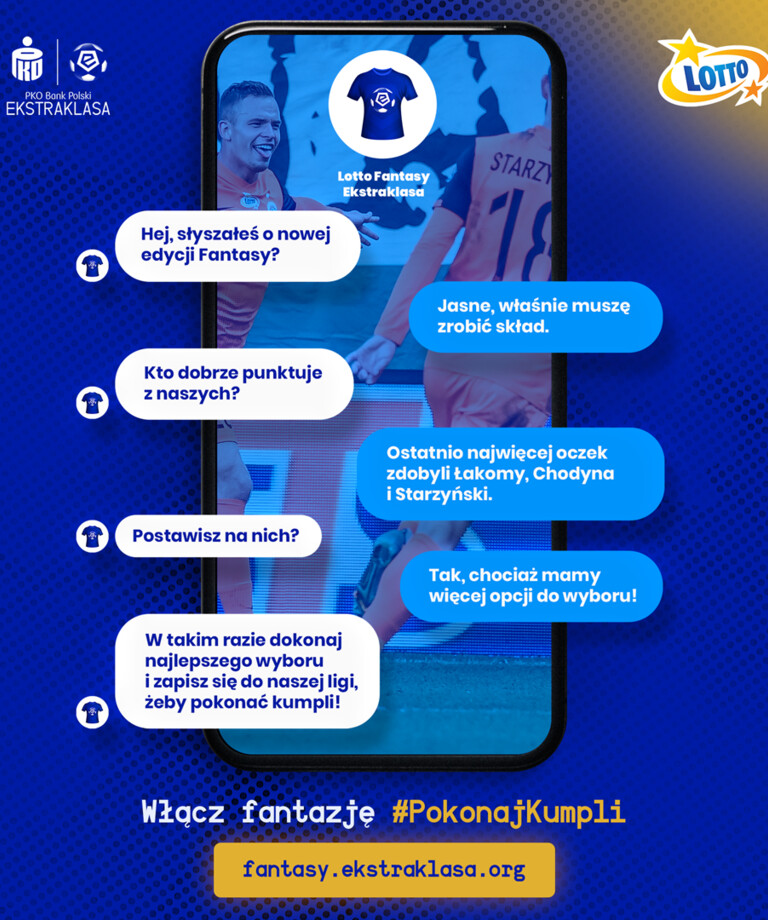 RAZEM Z PKO BP EKSTRAKLASĄ WRACA LOTTO FANTASY EKSTRAKLASA! RAZEM Z PKO BP EKSTRAKLASĄ WRACA LOTTO FANTASY EKSTRAKLASA!