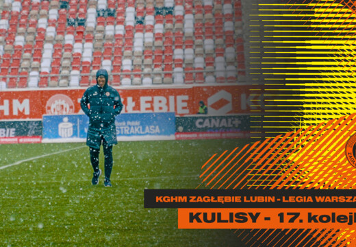 KGHM Zagłębie Lubin - Legia Warszawa | Kulisy meczu