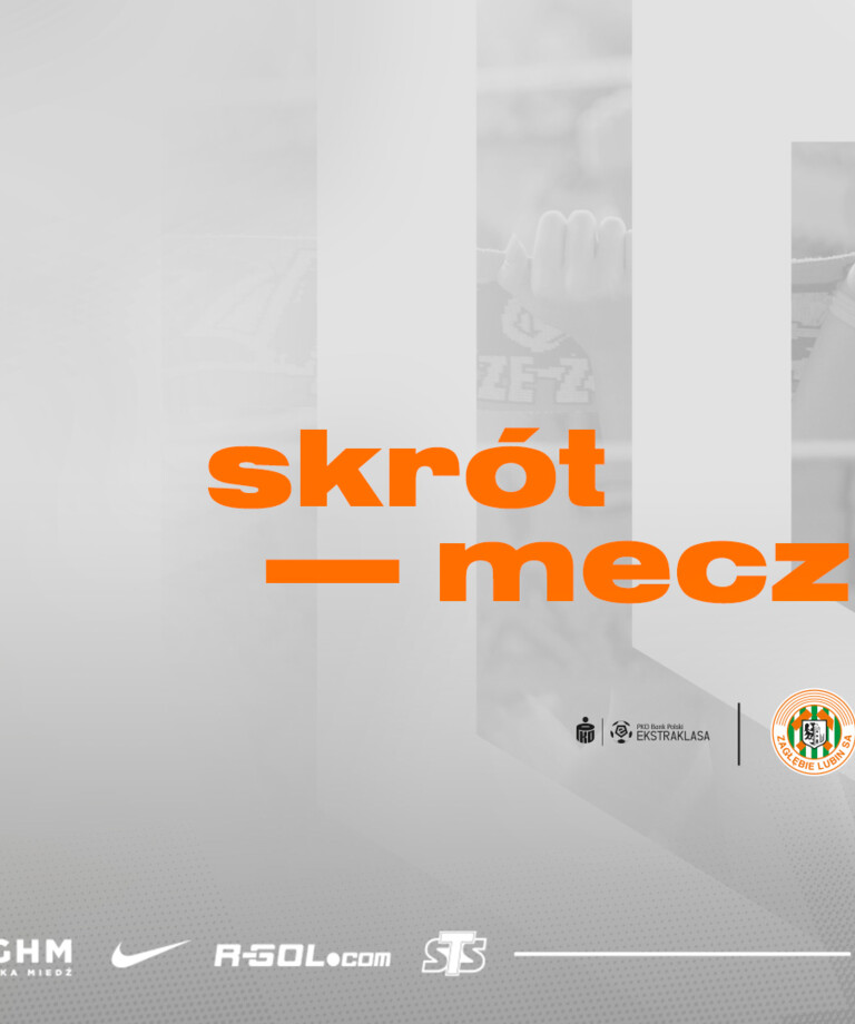 Skrót meczu KGHM Zagłębie Lubin - Miedź Legnica