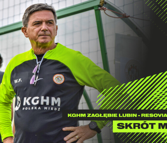 KGHM Zagłębie Lubin 1:0 Resovia Rzeszów | Skrót meczu i wypowiedź Waldemara Fornalika