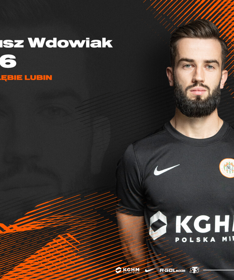 Mateusz Wdowiak wzmacnia zespół KGHM Zagłębia Lubin! Mateusz Wdowiak wzmacnia zespół KGHM Zagłębia Lubin!