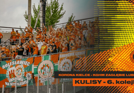 Korona Kielce - KGHM Zagłębie Lubin | Kulisy meczu