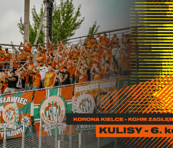 Korona Kielce - KGHM Zagłębie Lubin | Kulisy meczu