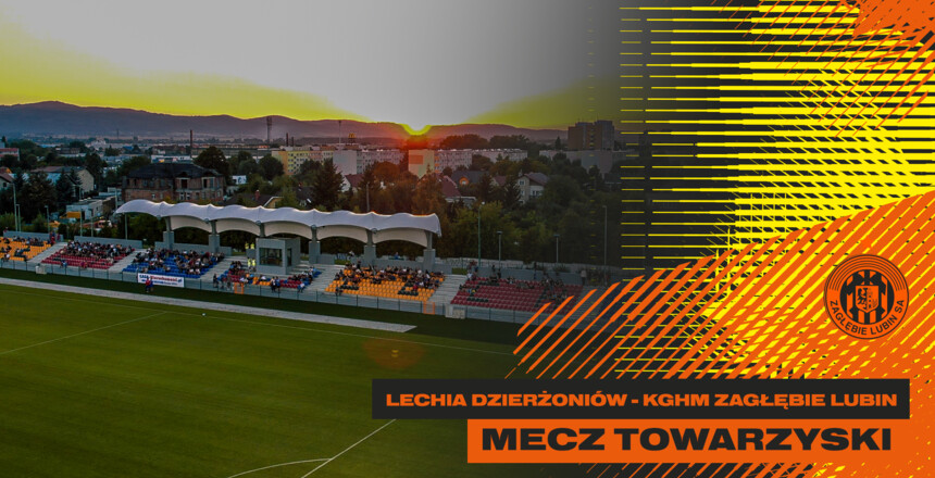 Lechia Dzierżoniów - KGHM Zagłębie Lubin | Kulisy meczu