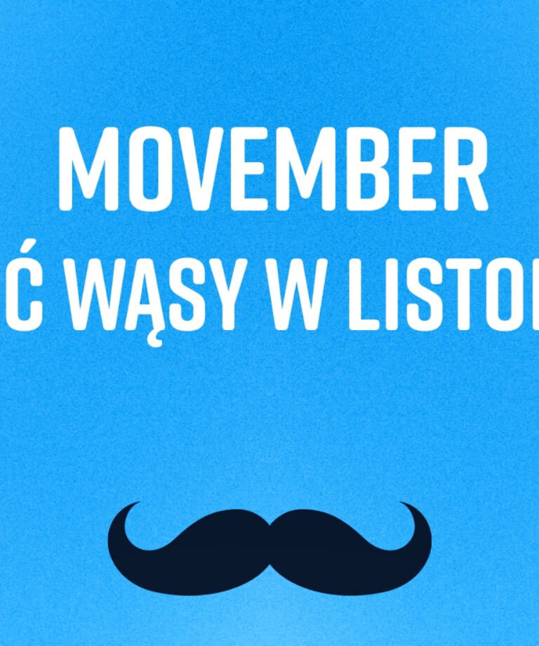 Movember | Zapuść wąsy w listopadzie! Movember | Zapuść wąsy w listopadzie!