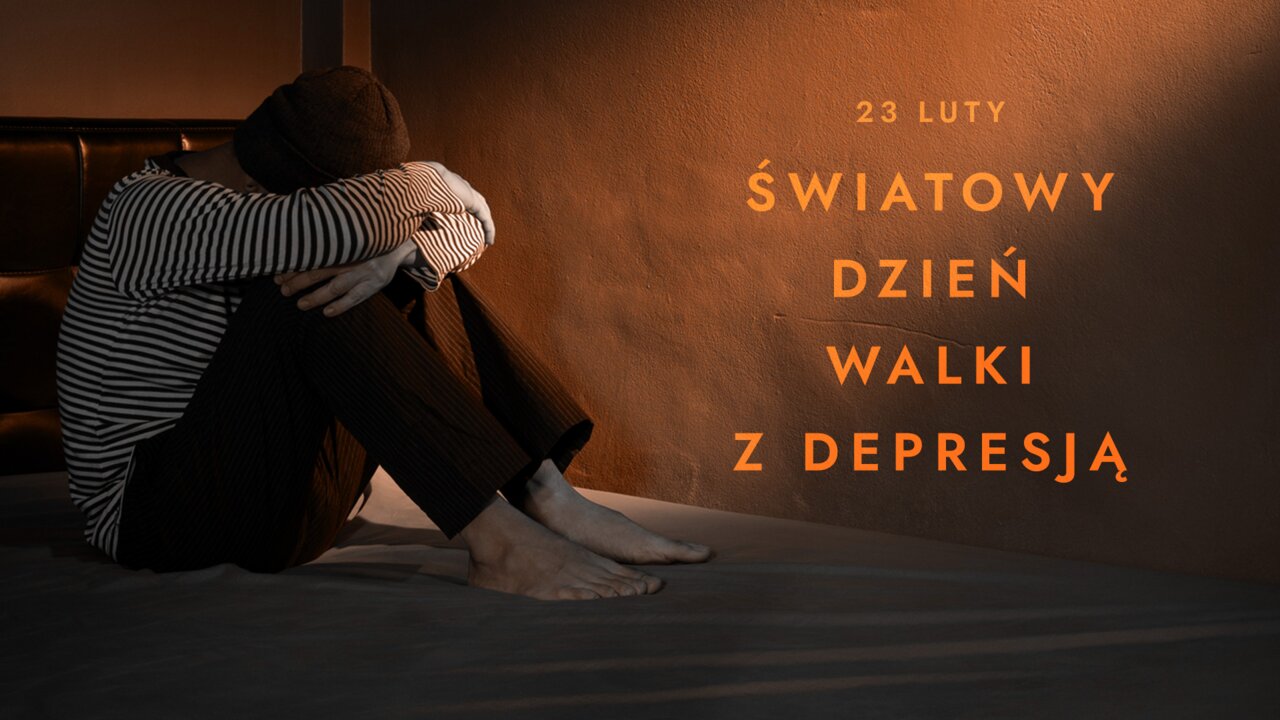 Ogólnopolski Dzień Walki z Depresją | Nie jesteś sam! Ogólnopolski Dzień Walki z Depresją | Nie jesteś sam!