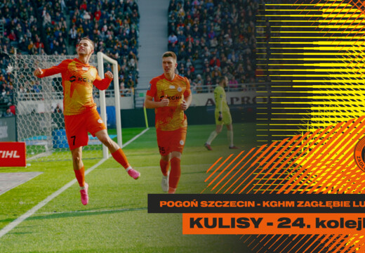 Pogoń Szczecin - KGHM Zagłębie Lubin | Kulisy meczu