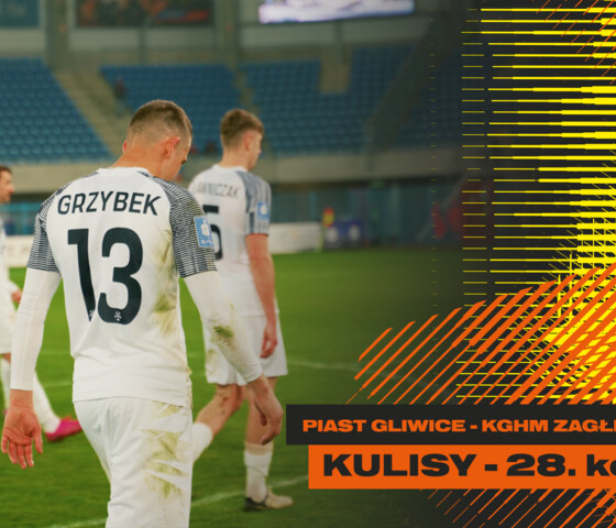 Piast Gliwice - KGHM Zagłębie Lubin | Kulisy meczu