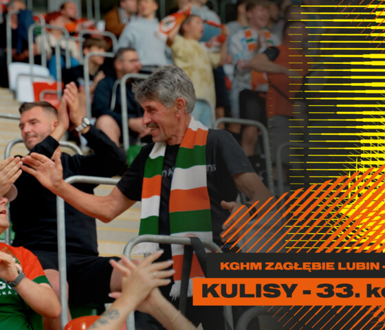 KGHM Zagłębie Lubin - ŁKS Łódź | Kulisy meczu