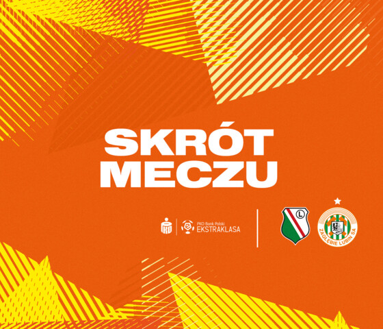 Legia Warszawa - KGHM Zagłębie Lubin | Skrót meczu