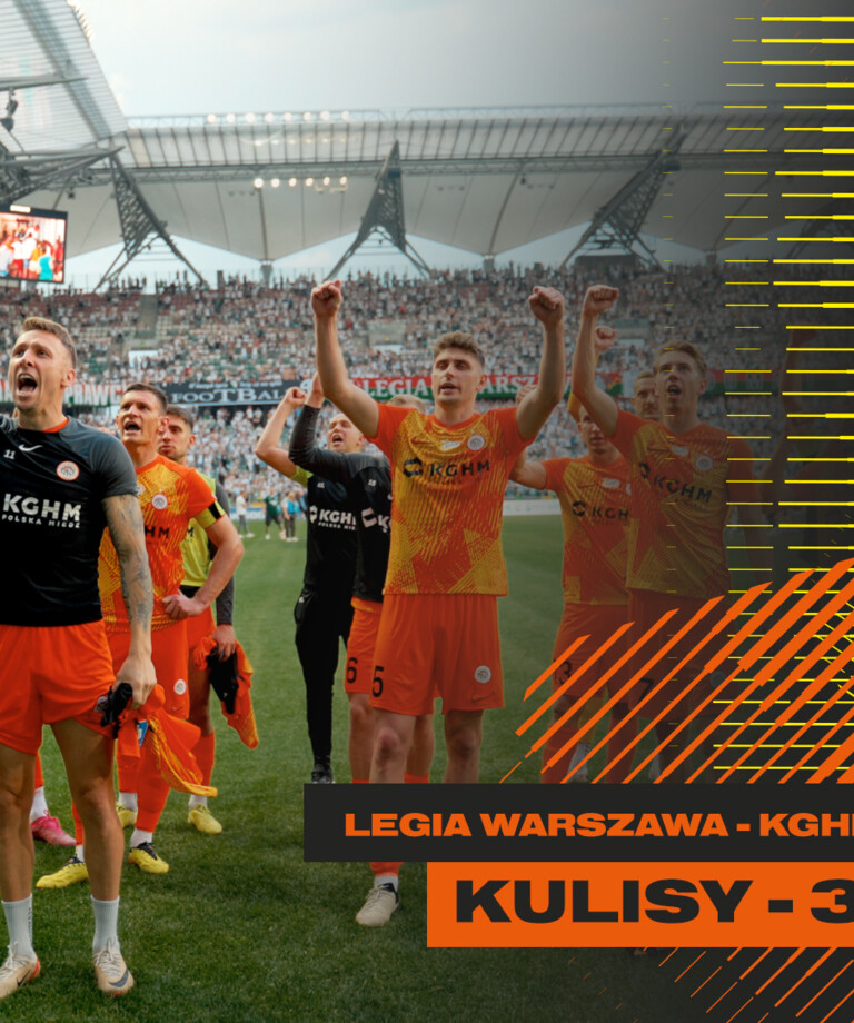 Legia Warszawa - KGHM Zagłębie Lubin | Kulisy meczu Legia Warszawa - KGHM Zagłębie Lubin | Kulisy meczu