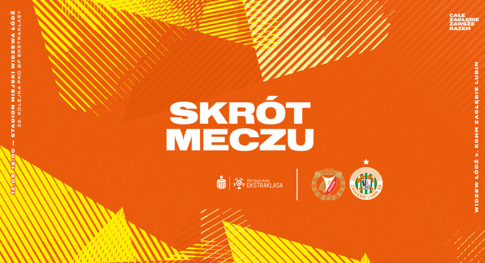 Widzew Łódź - KGHM Zagłębie Lubin | Skrót meczu